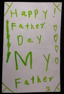 Noah's card to his dad on Father's Day - notice which word he made the biggest