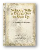 Nobody Tells a Dying Guy to Shut Up cover